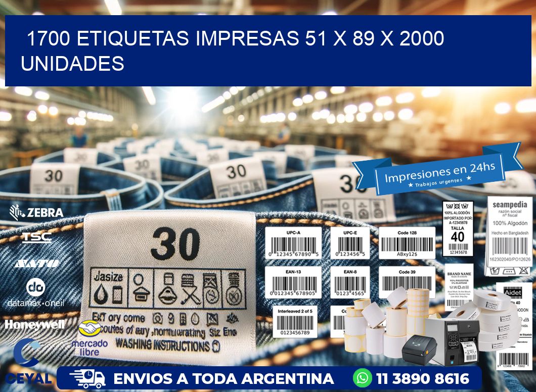 1700 ETIQUETAS IMPRESAS 51 x 89 X 2000 UNIDADES