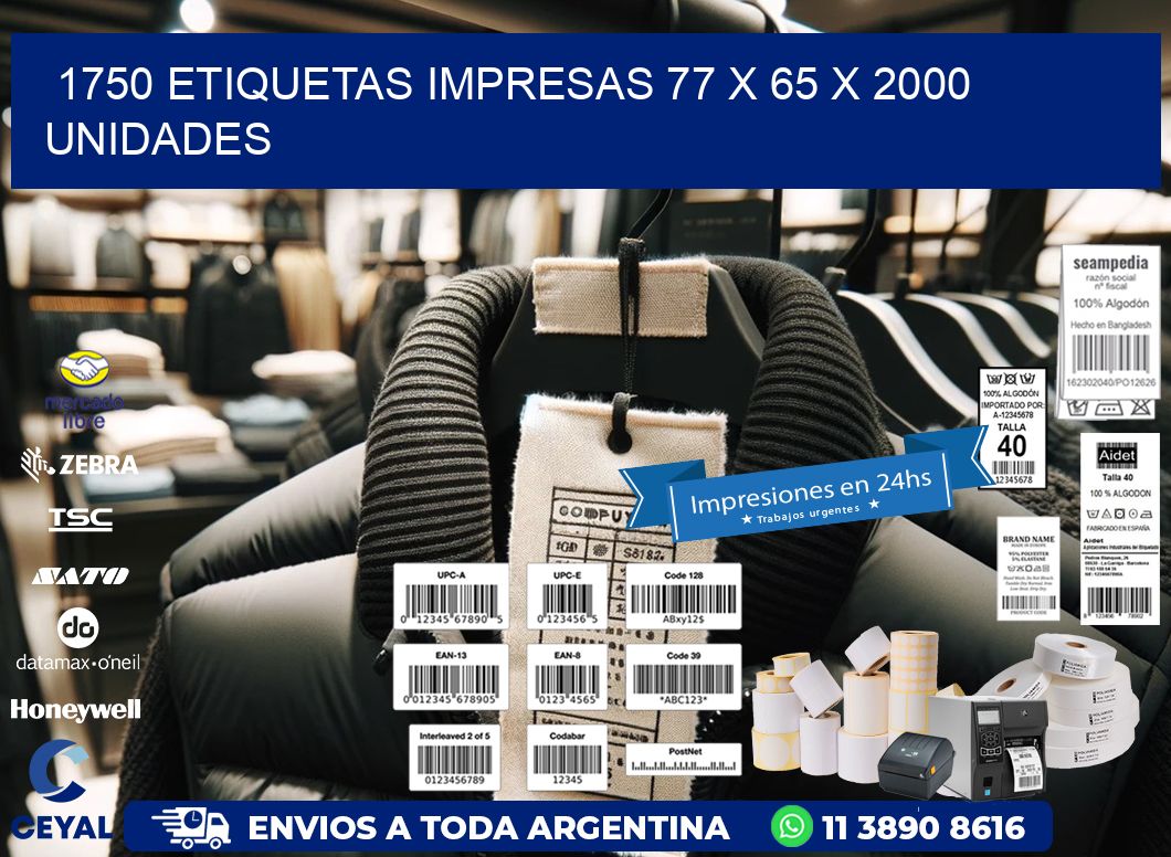 1750 ETIQUETAS IMPRESAS 77 x 65 X 2000 UNIDADES