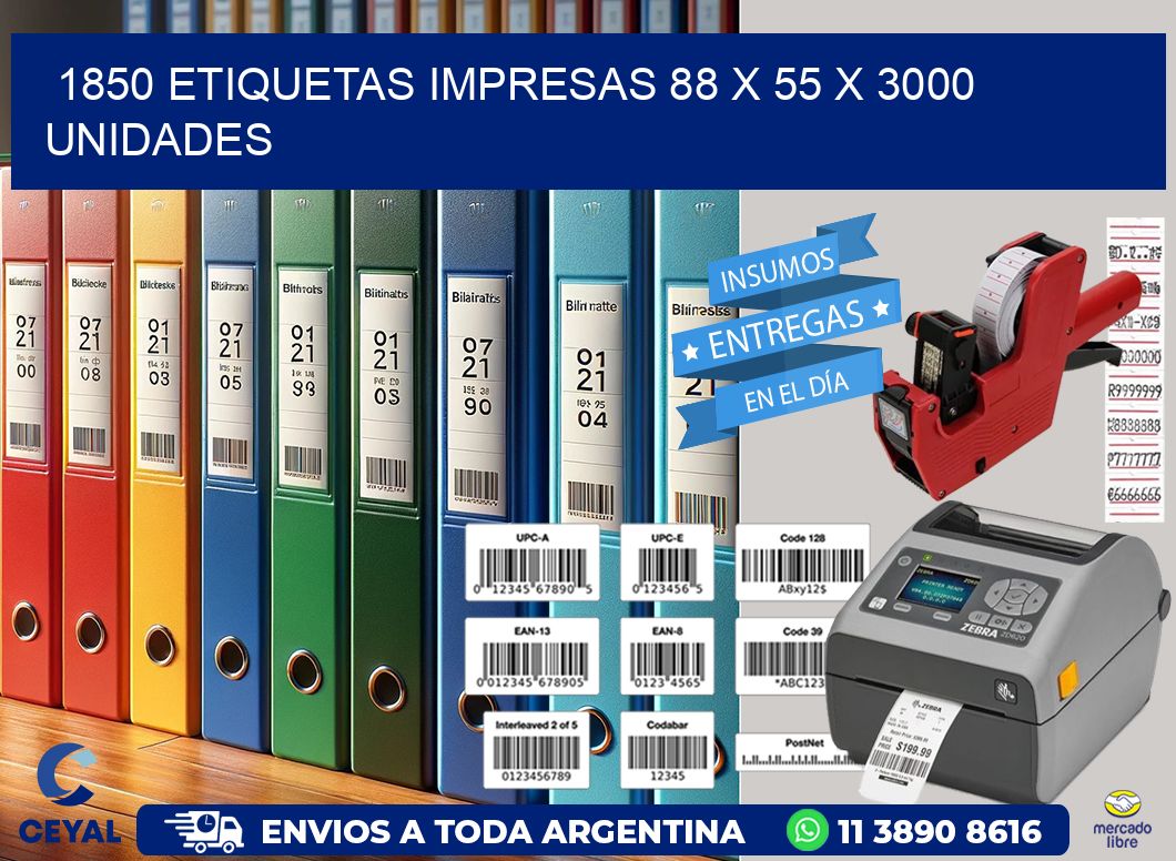 1850 ETIQUETAS IMPRESAS 88 x 55 X 3000 UNIDADES