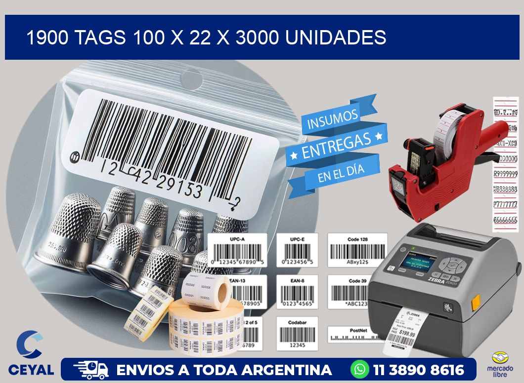 1900 TAGS 100 x 22 X 3000 UNIDADES