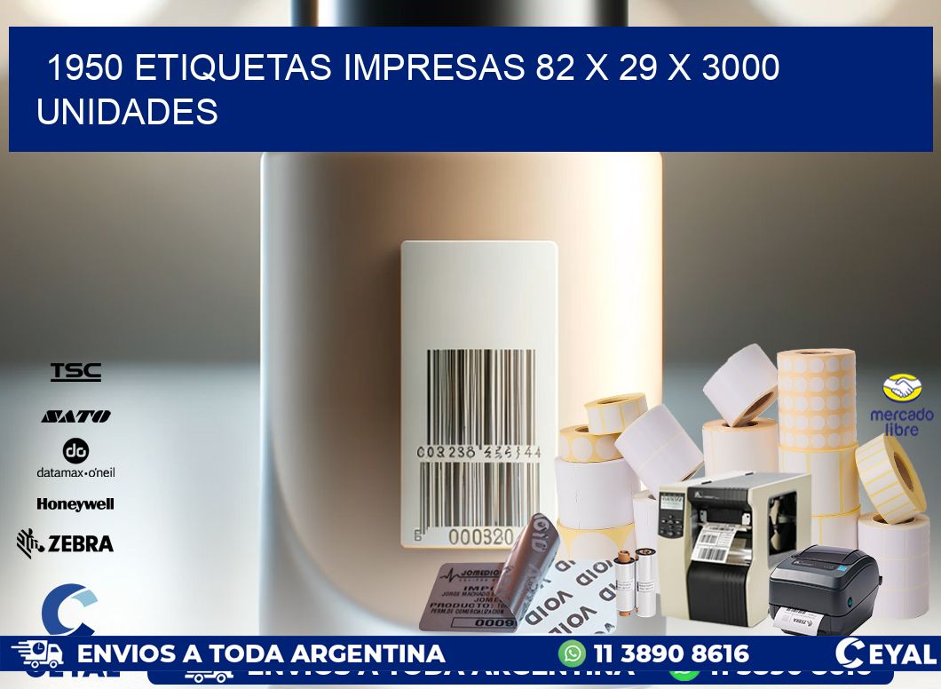 1950 ETIQUETAS IMPRESAS 82 x 29 X 3000 UNIDADES