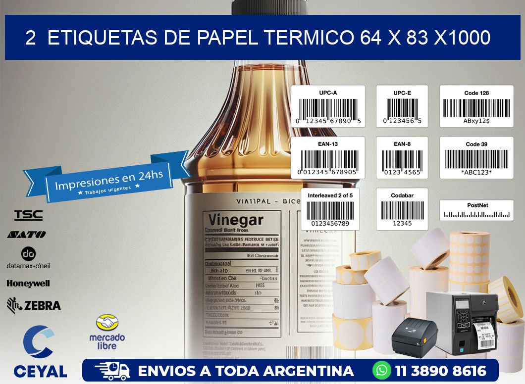 2  ETIQUETAS DE PAPEL TERMICO 64 x 83 X1000