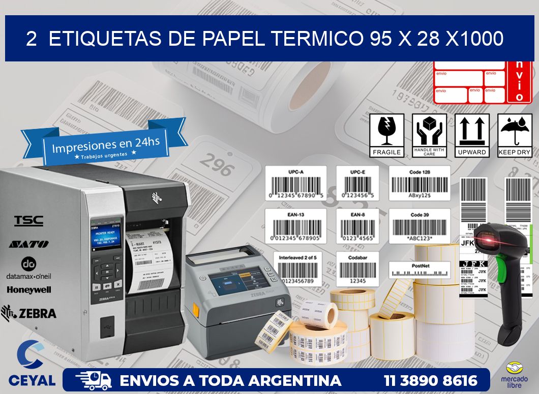 2  ETIQUETAS DE PAPEL TERMICO 95 x 28 X1000