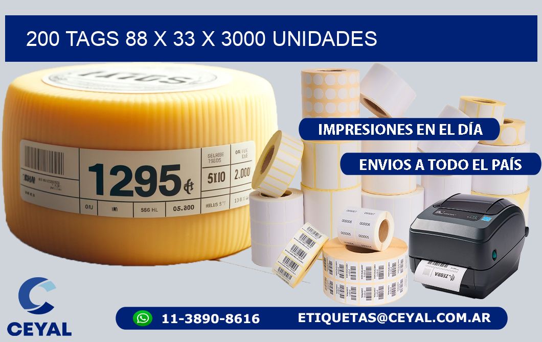200 TAGS 88 x 33 X 3000 UNIDADES