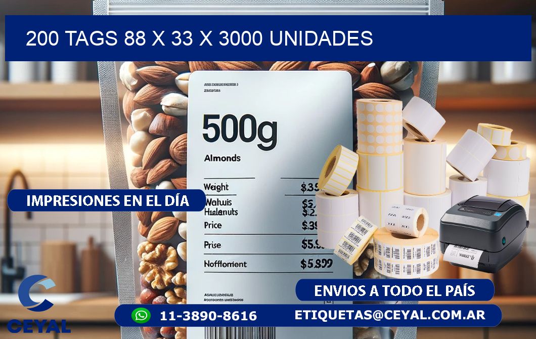 200 TAGS 88 x 33 X 3000 UNIDADES