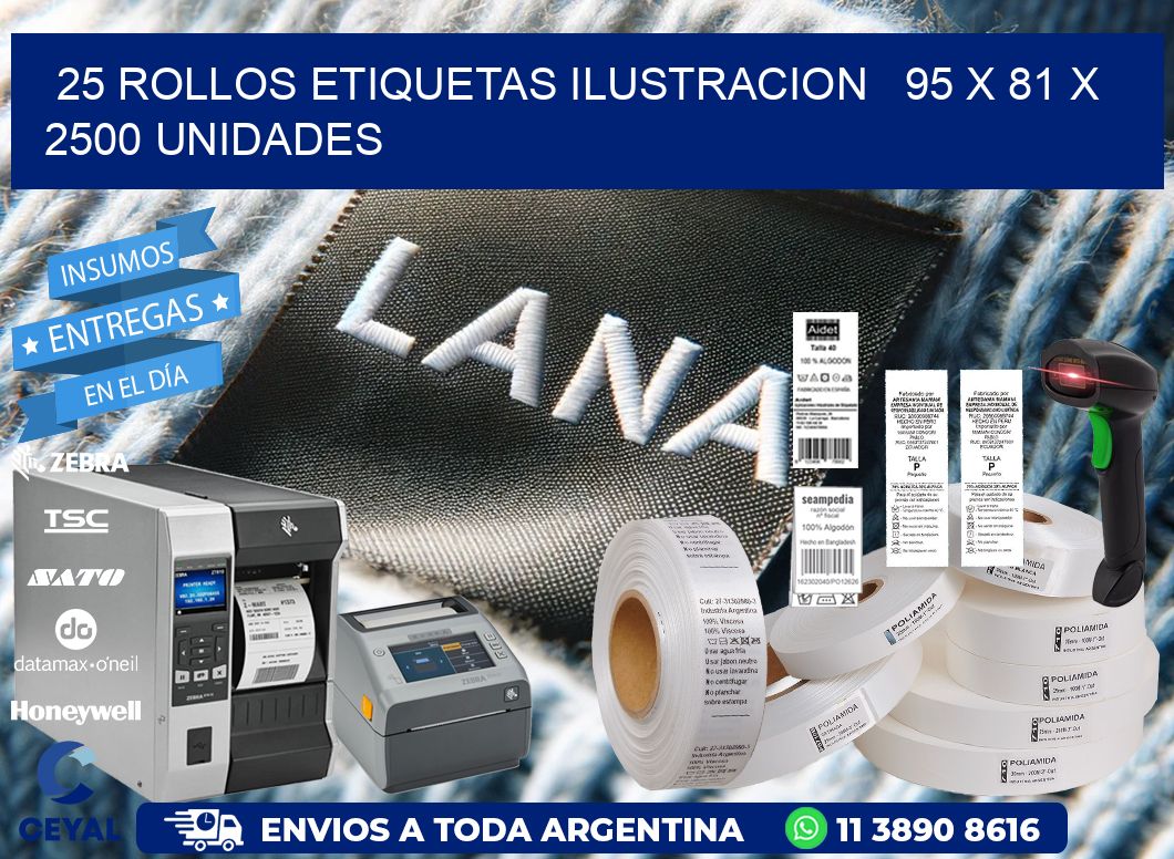 25 ROLLOS ETIQUETAS ILUSTRACION   95 x 81 X 2500 UNIDADES