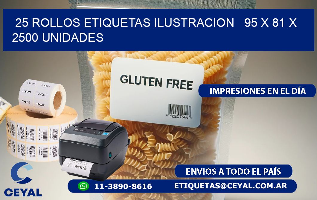 25 ROLLOS ETIQUETAS ILUSTRACION   95 x 81 X 2500 UNIDADES