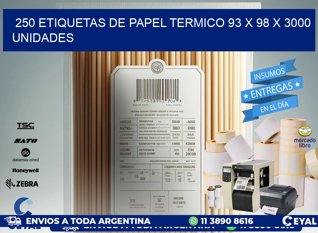250 ETIQUETAS DE PAPEL TERMICO 93 x 98 X 3000 UNIDADES