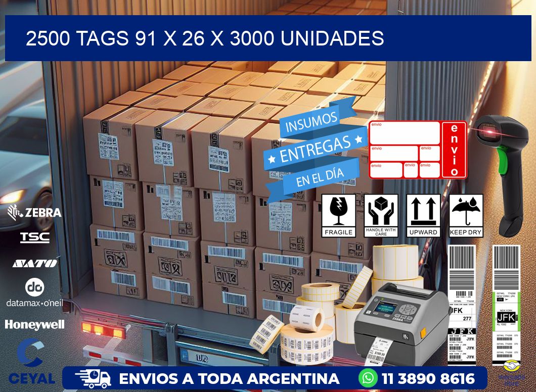 2500 TAGS 91 x 26 X 3000 UNIDADES