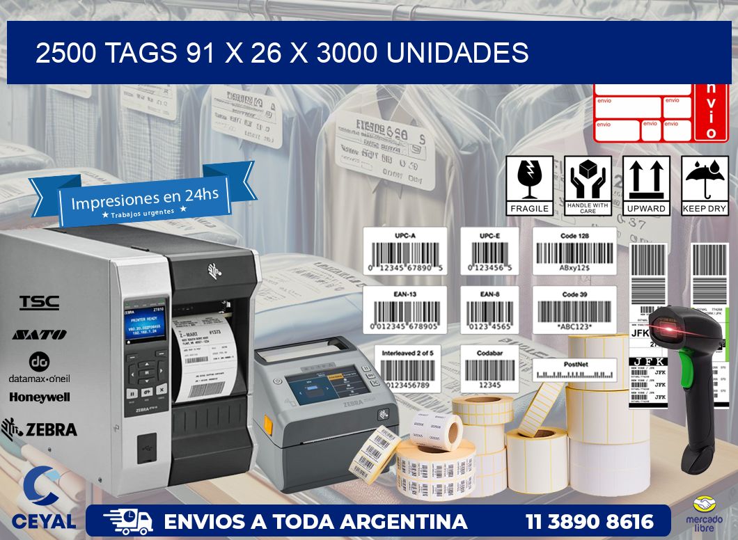 2500 TAGS 91 x 26 X 3000 UNIDADES