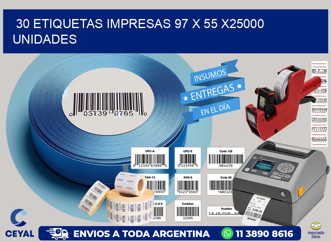 30 ETIQUETAS IMPRESAS 97 x 55 X25000 UNIDADES