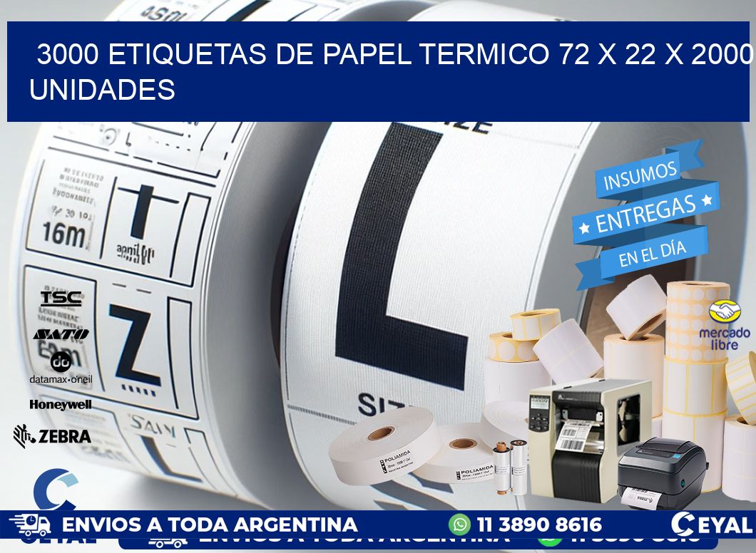 3000 ETIQUETAS DE PAPEL TERMICO 72 x 22 X 2000 UNIDADES