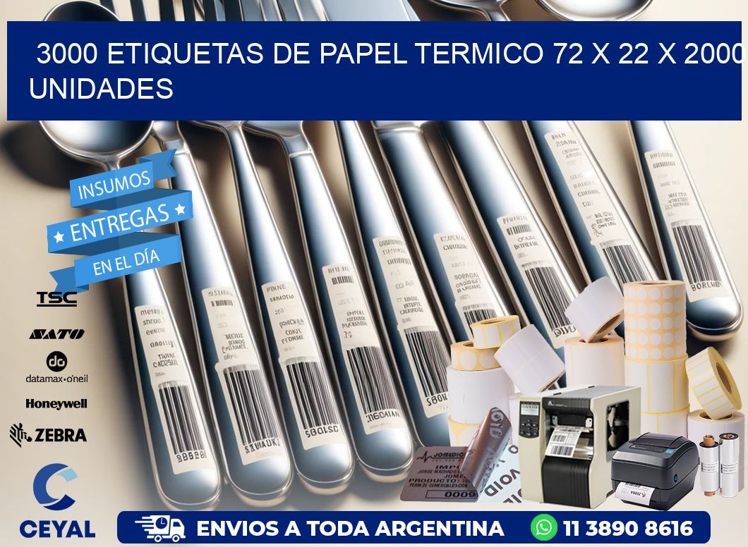 3000 ETIQUETAS DE PAPEL TERMICO 72 x 22 X 2000 UNIDADES