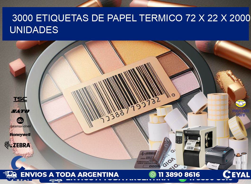 3000 ETIQUETAS DE PAPEL TERMICO 72 x 22 X 2000 UNIDADES