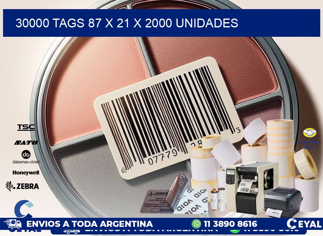 30000 TAGS 87 x 21 X 2000 UNIDADES