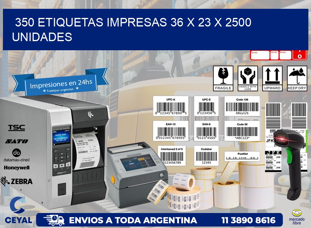 350 ETIQUETAS IMPRESAS 36 x 23 X 2500 UNIDADES