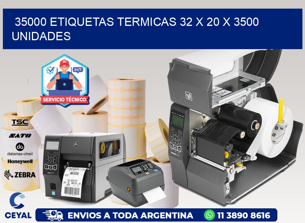 35000 ETIQUETAS TERMICAS 32 x 20 X 3500 UNIDADES