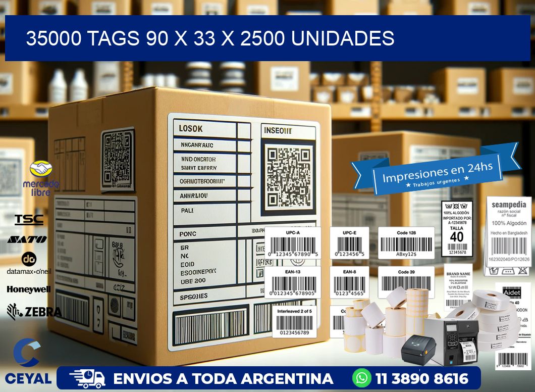 35000 TAGS 90 x 33 X 2500 UNIDADES