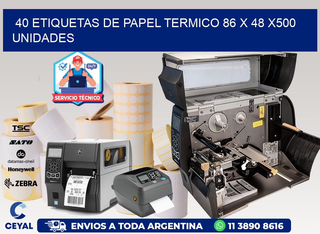 40 ETIQUETAS DE PAPEL TERMICO 86 x 48 x500 UNIDADES