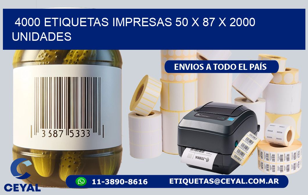 4000 ETIQUETAS IMPRESAS 50 x 87 X 2000 UNIDADES