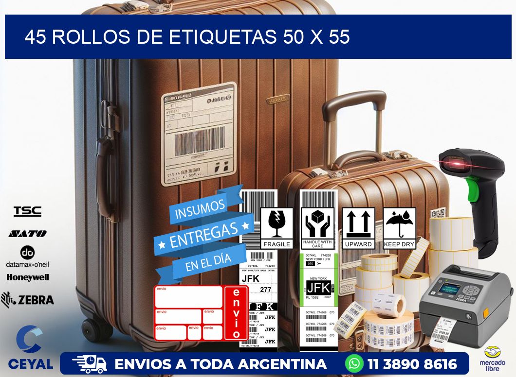 45 ROLLOS DE ETIQUETAS 50 x 55