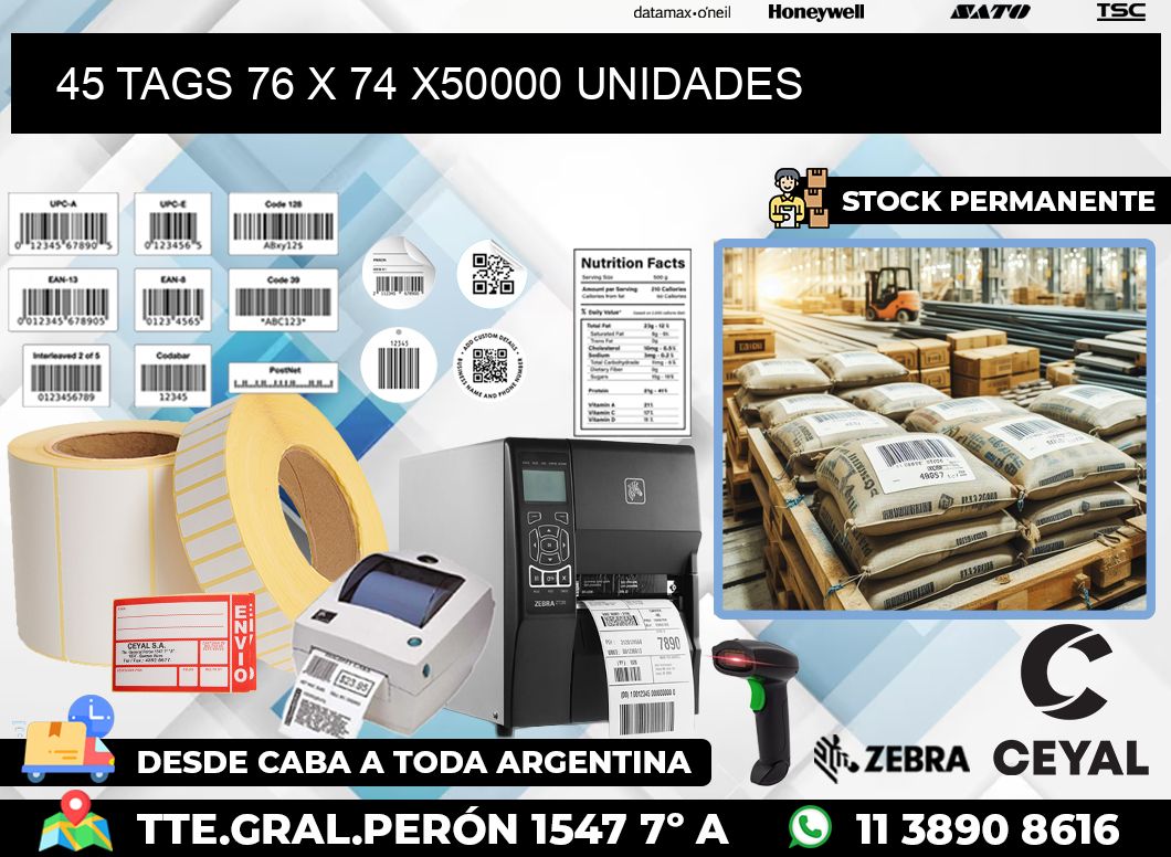 45 TAGS 76 x 74 X50000 UNIDADES