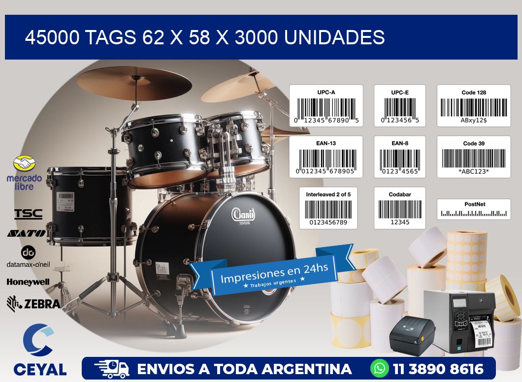 45000 TAGS 62 x 58 X 3000 UNIDADES