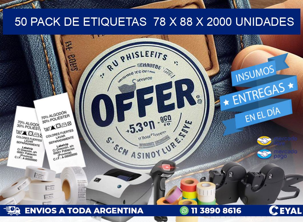 50 PACK DE ETIQUETAS  78 x 88 X 2000 UNIDADES