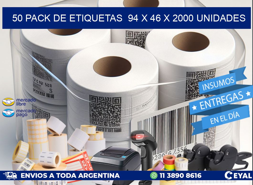 50 PACK DE ETIQUETAS  94 x 46 X 2000 UNIDADES