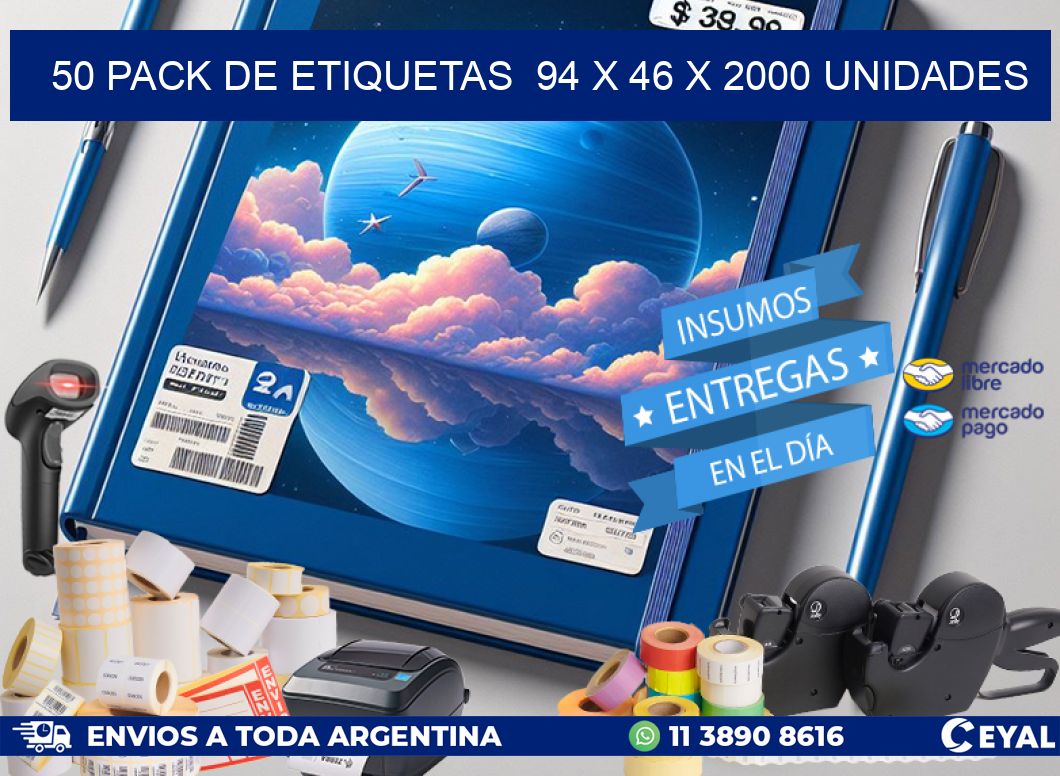 50 PACK DE ETIQUETAS  94 x 46 X 2000 UNIDADES