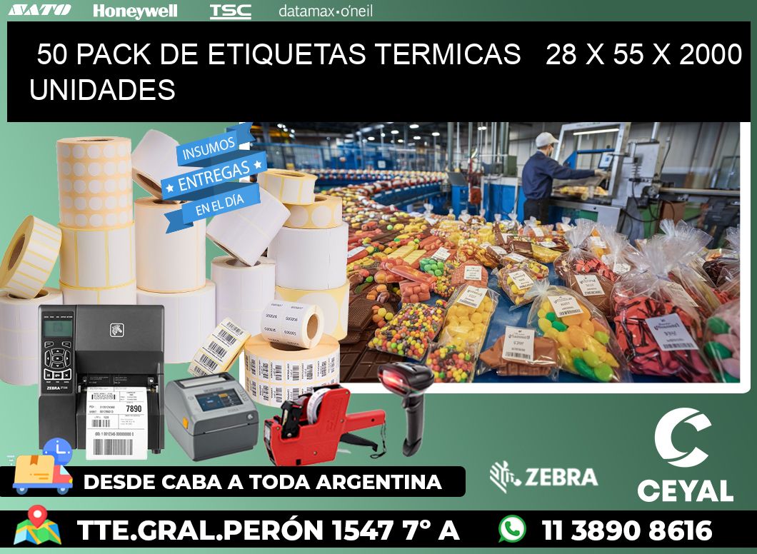 50 PACK DE ETIQUETAS TERMICAS   28 x 55 X 2000 UNIDADES