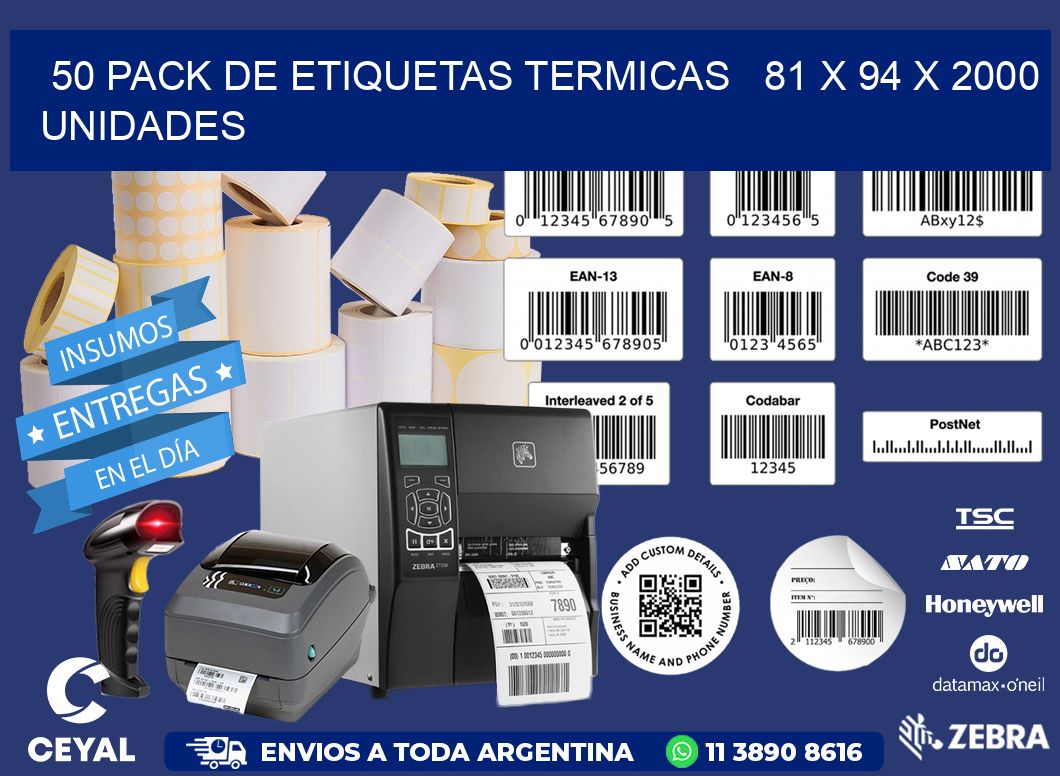 50 PACK DE ETIQUETAS TERMICAS   81 x 94 X 2000 UNIDADES