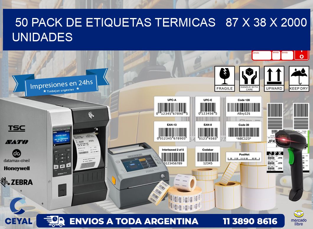 50 PACK DE ETIQUETAS TERMICAS   87 x 38 X 2000 UNIDADES