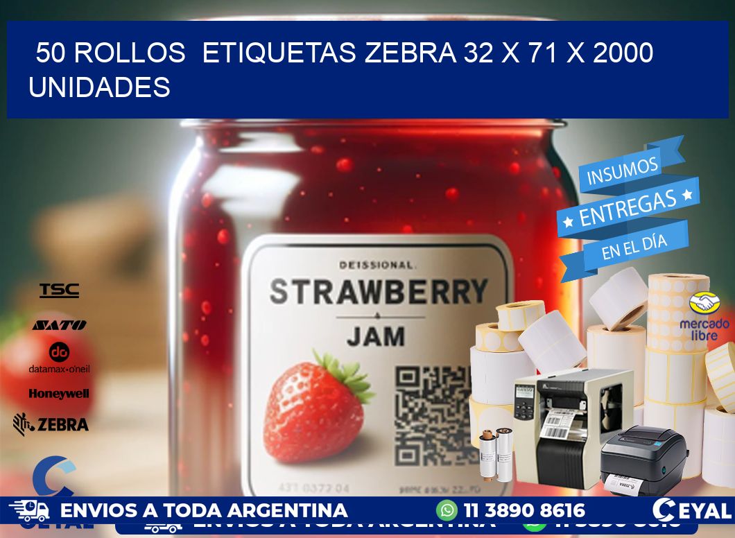 50 ROLLOS  ETIQUETAS ZEBRA 32 x 71 X 2000 UNIDADES