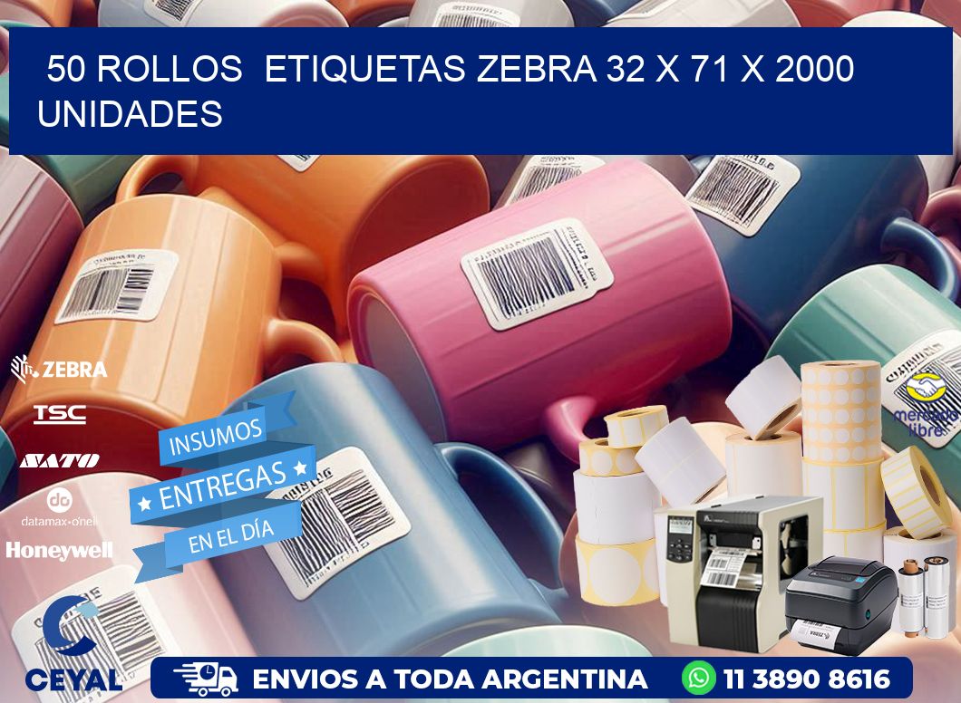 50 ROLLOS  ETIQUETAS ZEBRA 32 x 71 X 2000 UNIDADES