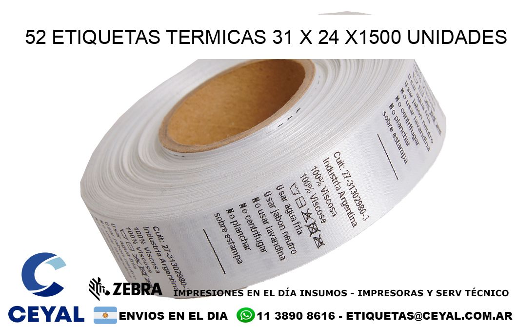 52 ETIQUETAS TERMICAS 31 x 24 X1500 UNIDADES