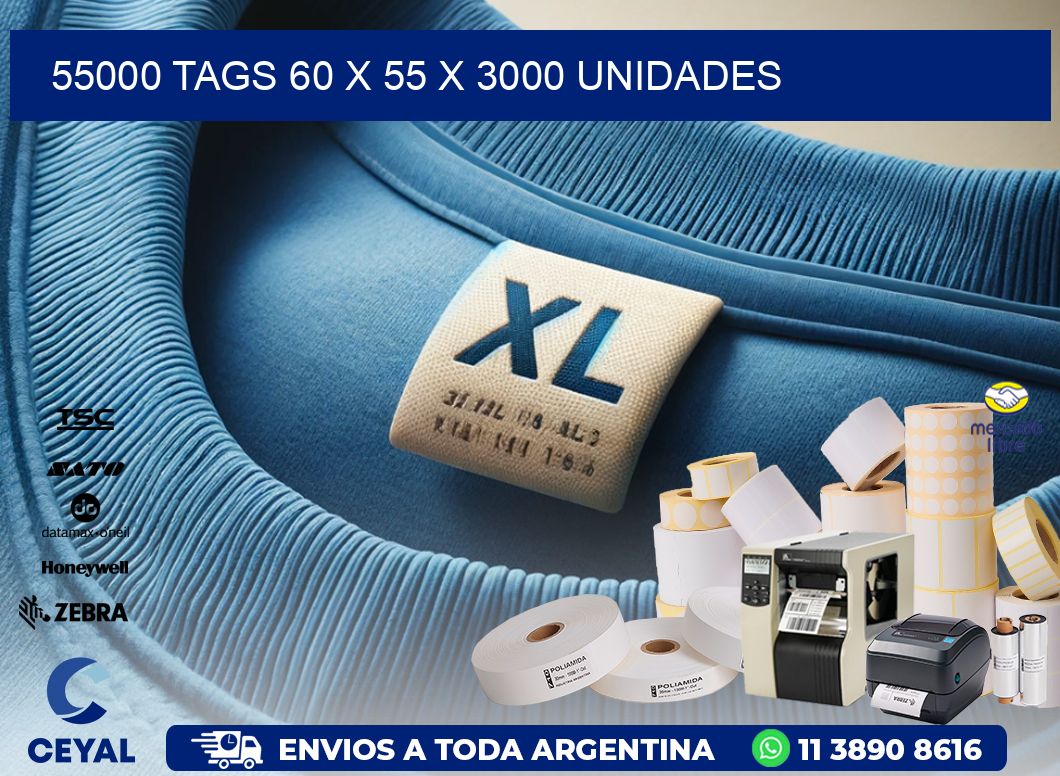 55000 TAGS 60 x 55 X 3000 UNIDADES