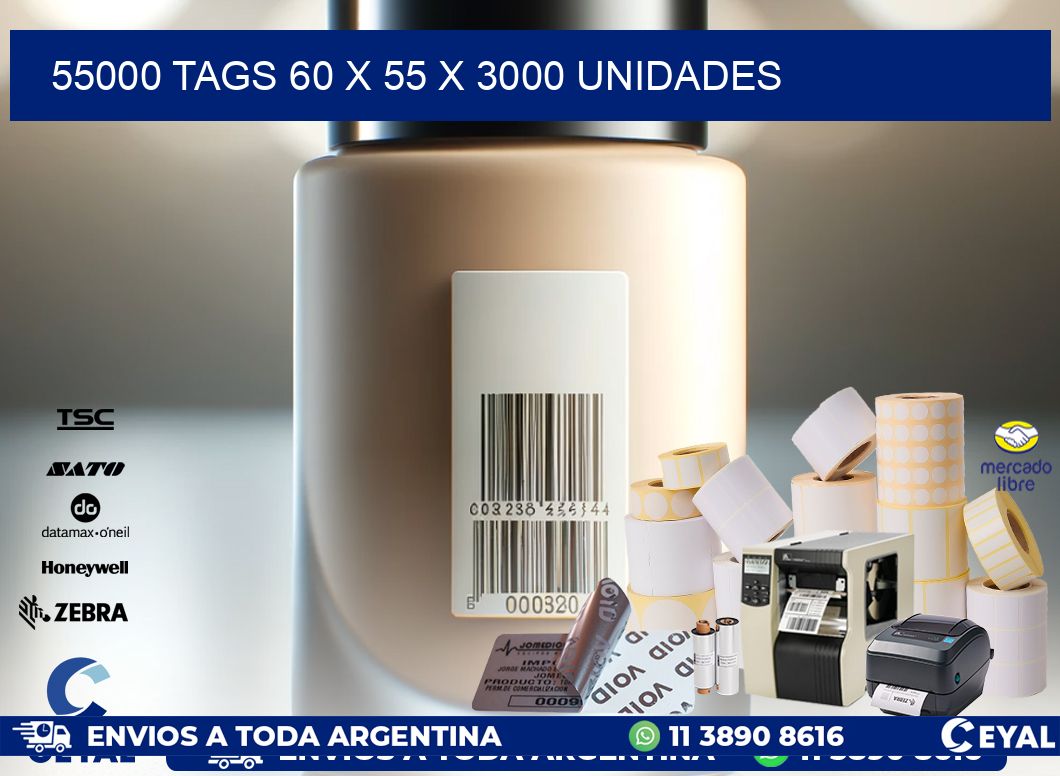 55000 TAGS 60 x 55 X 3000 UNIDADES