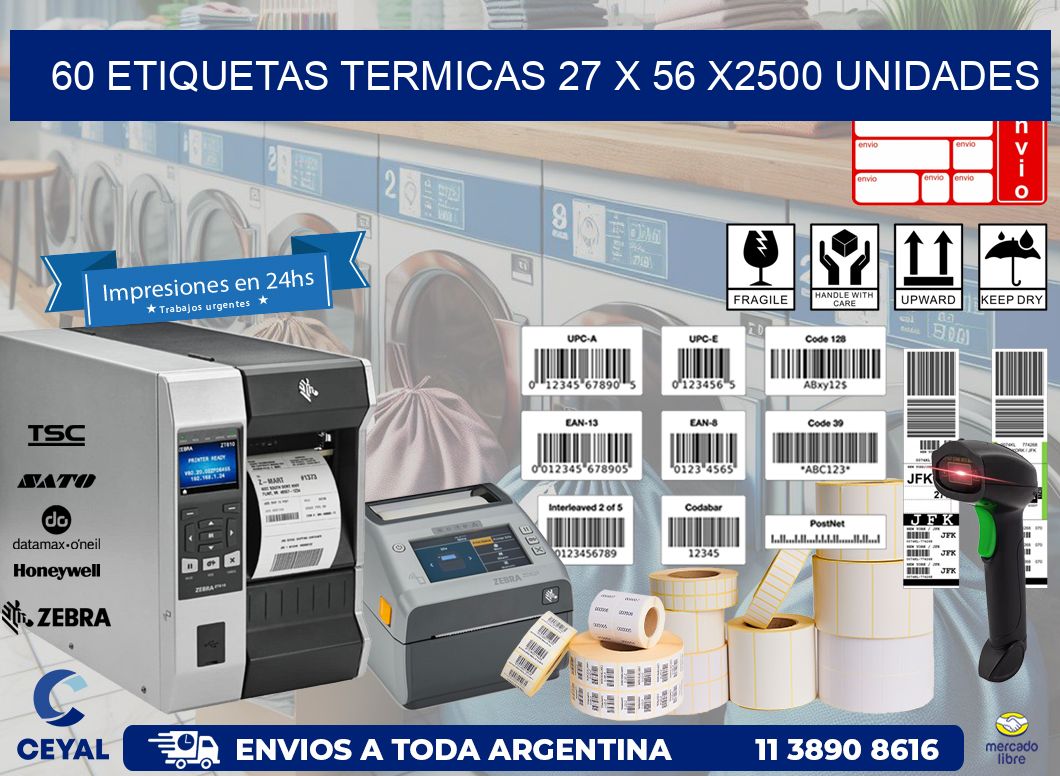 60 ETIQUETAS TERMICAS 27 x 56 X2500 UNIDADES