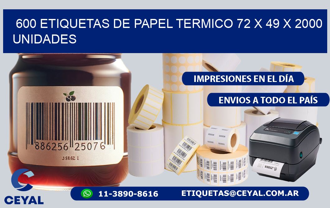 600 ETIQUETAS DE PAPEL TERMICO 72 x 49 X 2000 UNIDADES