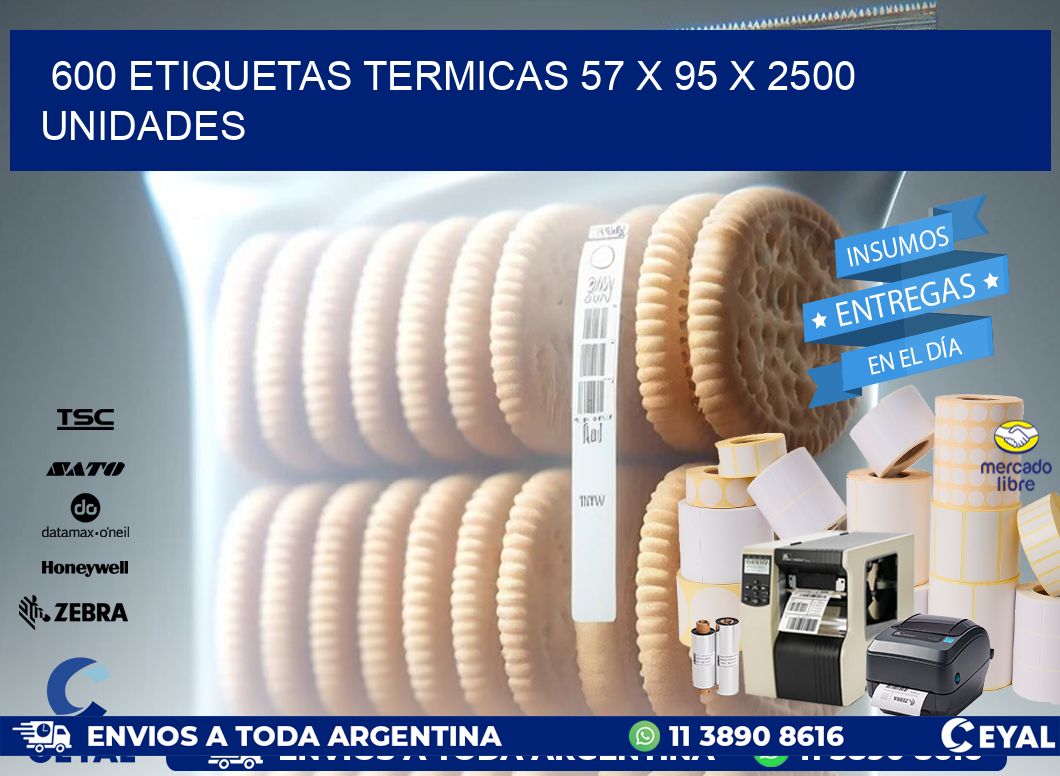 600 ETIQUETAS TERMICAS 57 x 95 X 2500 UNIDADES