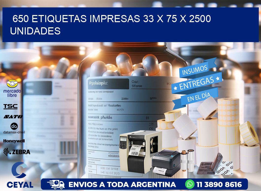 650 ETIQUETAS IMPRESAS 33 x 75 X 2500 UNIDADES