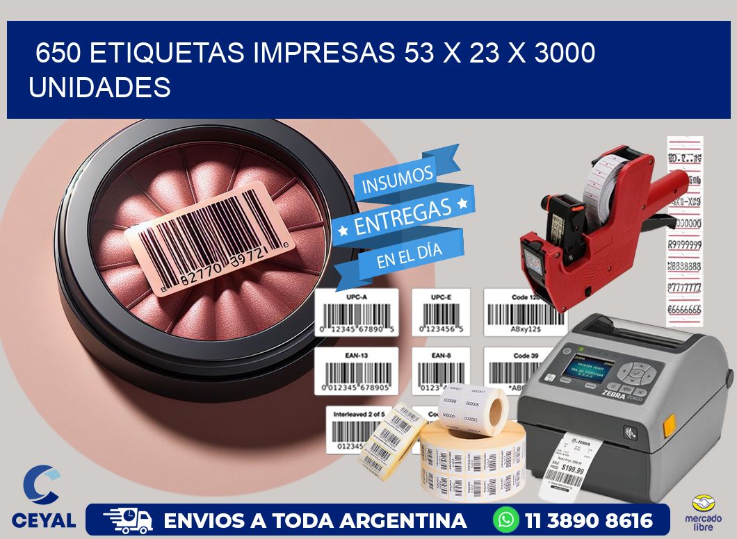 650 ETIQUETAS IMPRESAS 53 x 23 X 3000 UNIDADES