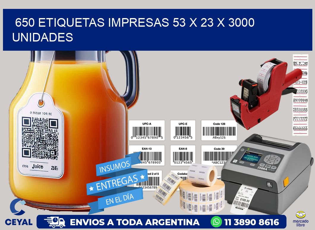 650 ETIQUETAS IMPRESAS 53 x 23 X 3000 UNIDADES