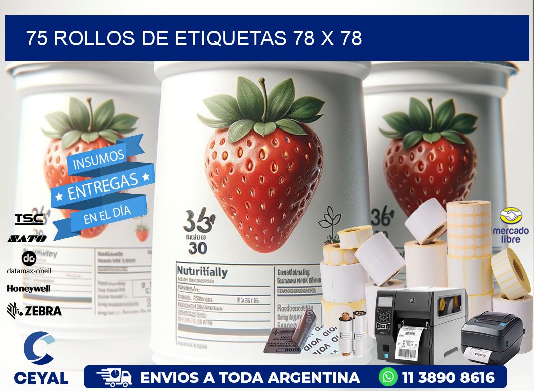 75 ROLLOS DE ETIQUETAS 78 x 78