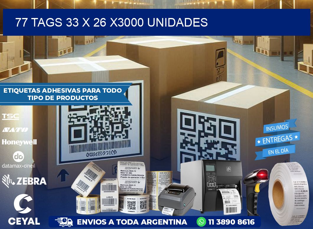 77 TAGS 33 x 26 X3000 UNIDADES