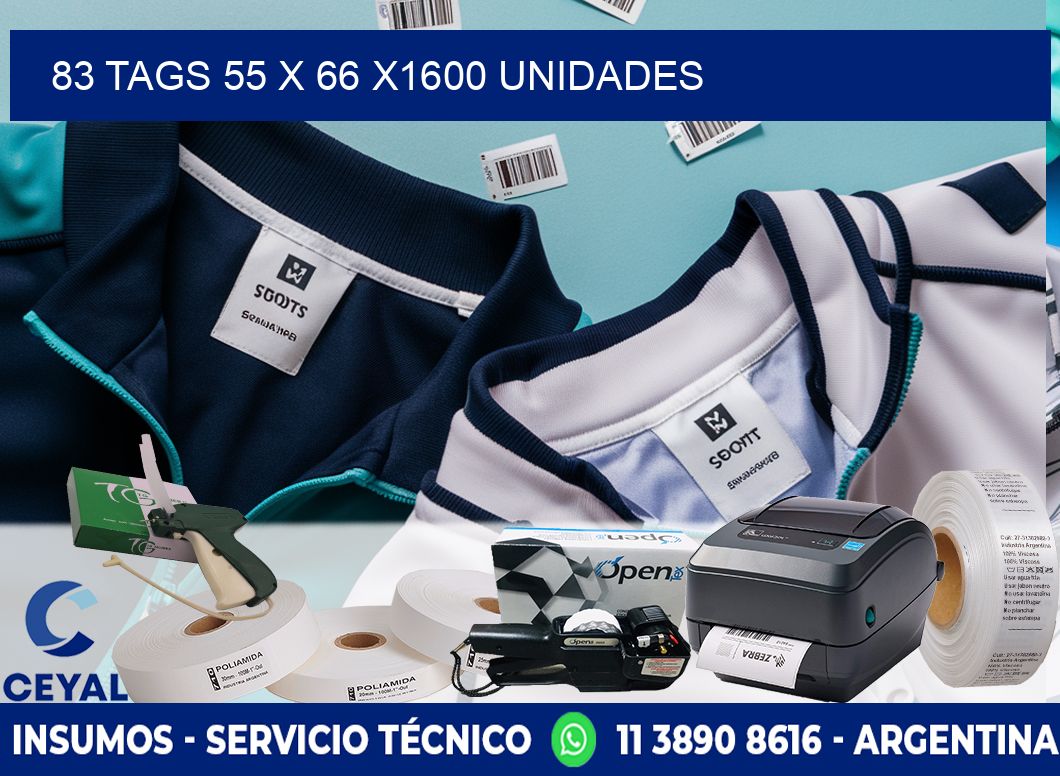 83 TAGS 55 x 66 X1600 UNIDADES