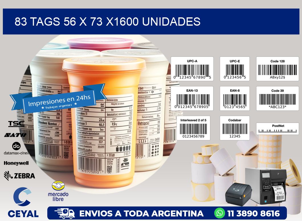 83 TAGS 56 x 73 X1600 UNIDADES