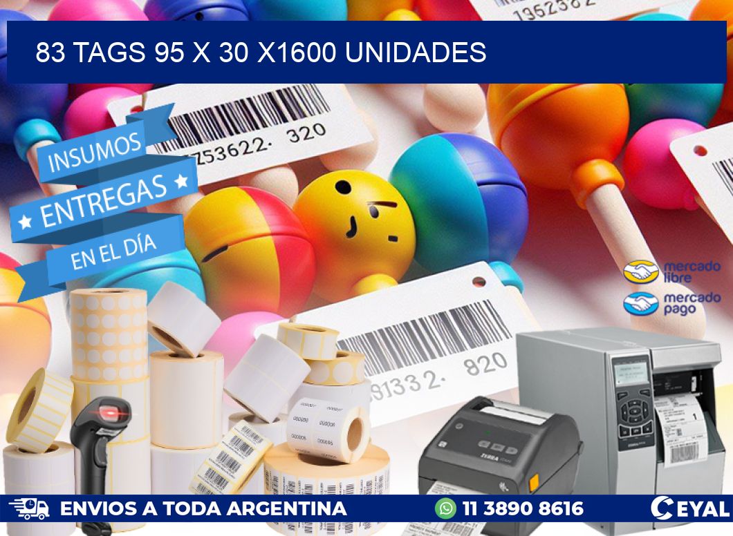 83 TAGS 95 x 30 X1600 UNIDADES