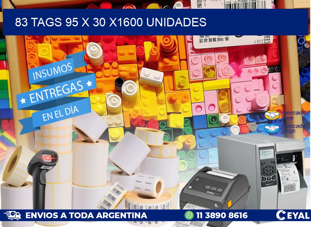 83 TAGS 95 x 30 X1600 UNIDADES